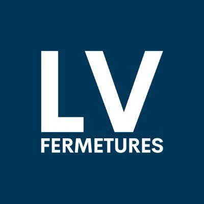 lv fermetures